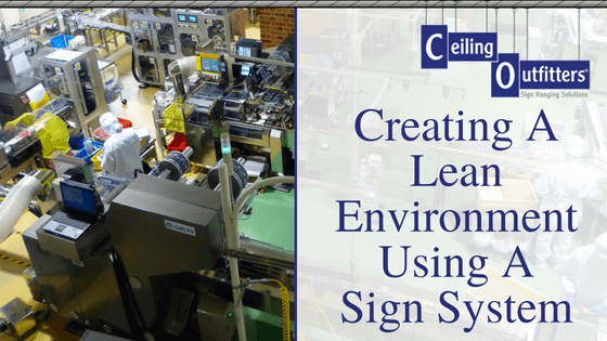Creating A Lean Environment Using A Sign System