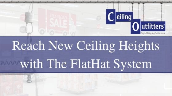 使用Flathat™係統達到新的天花板高度